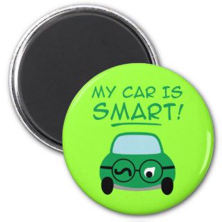 My Car Is Smart Refrigerator Magnet