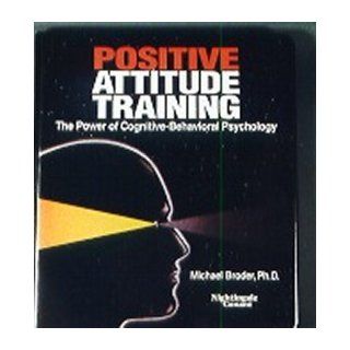 Positive Attitude Training Self Mastery Made Easy Michael Broder 9780671874575 Books