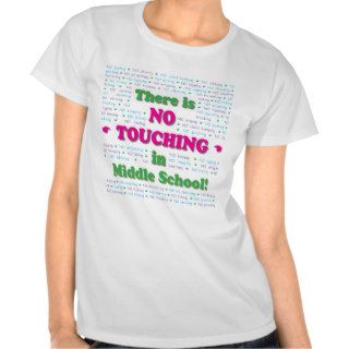no touching in middle school.pdf shirts