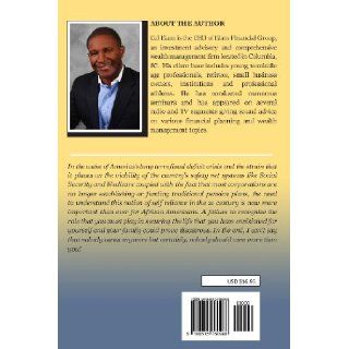 Self Reliance   What Do Mean You Didn't Know? African Americans Achieving A Well Spent Life Calvin Elam 9780615760988 Books