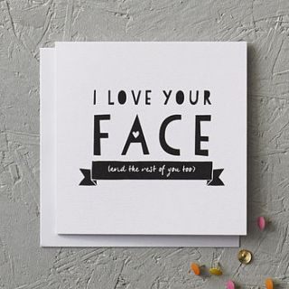 'i love your face' card by i am nat