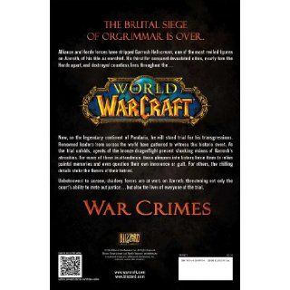 World of Warcraft War Crimes Christie Golden 9781451684483 Books
