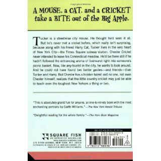 The Cricket in Times Square (Chester Cricket and His Friends) George Selden, Garth Williams 9780312380038 Books