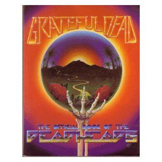 Grateful Dead The Official Book of the Deadheads Books