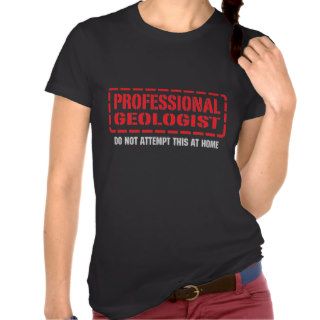Professional Geologist Shirt