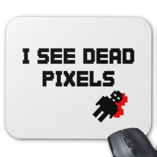 I See Dead Pixels Mouse Pads
