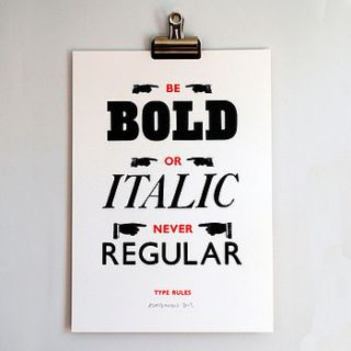 'be bold' letterpress print by asintended