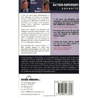 Autism Asperger's & Sexuality Puberty and Beyond Jerry Newport, Mary Newport, Teresa Bolick 9781885477880 Books