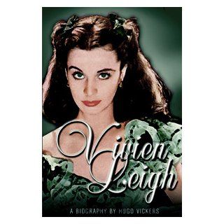 Vivien Leigh A Biography 9780972595131 Books