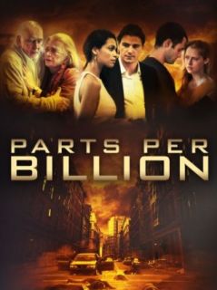 Parts Per Billion [HD] Rosario Dawson, Josh Hartnett, Gena Rowlands, Frank Langella  Instant Video