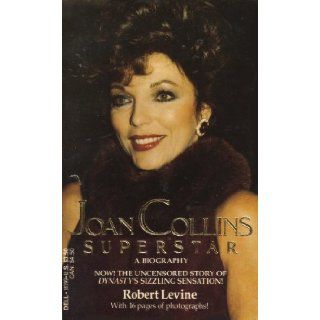 Joan Collins Superstar A Biography 9780440143994 Books