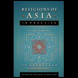 Religions of Asia in Practice  Anthology