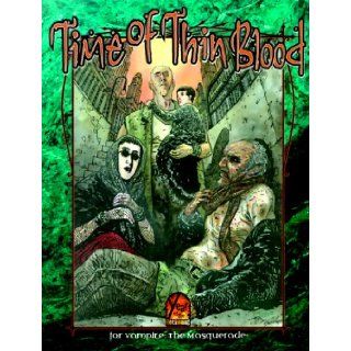 Time of Thin Blood (Vampire The Masquerade) Sarah Roark, Dean Shomshak 9781565042452 Books