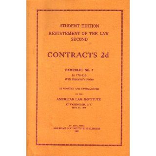 Restatement of the Law Second, Contracts 2d, Pamphlet No. 2, Sections 178 315 American Law Institute Books