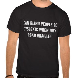 Dyslexic Tee Shirt