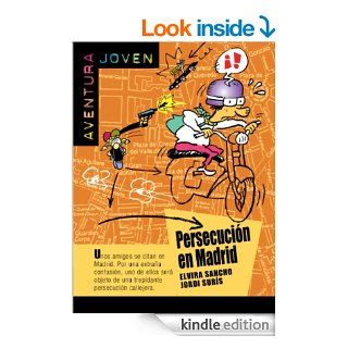 Persecucin en Madrid (Aventura Joven) (Spanish Edition) eBook Jordi Surs, Elvira Sancho Kindle Store