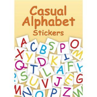 Casual Alphabet Stickers 168 Stickers (Dover Stickers) 9780486441443 Books