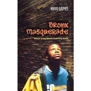 Bronx Masquerade (Reprint) (Paperback)