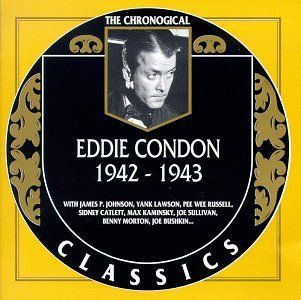 Eddie Condon 1942 1943 Music