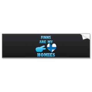 Finns are my Homies Bumper Sticker