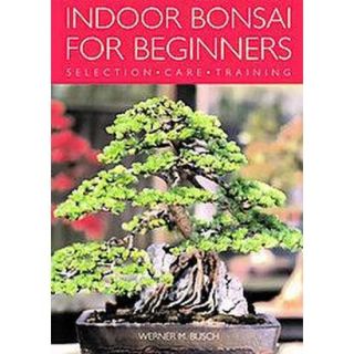 Indoor Bonsai for Beginners (Paperback)