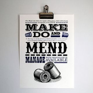 'make do and mend' silkscreen print by asintended