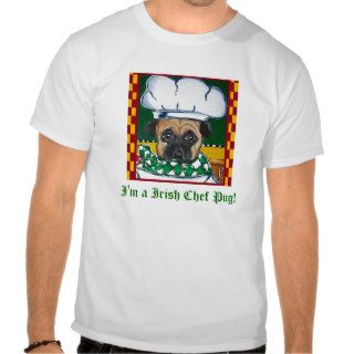 Irish Chef Pug T Shirts