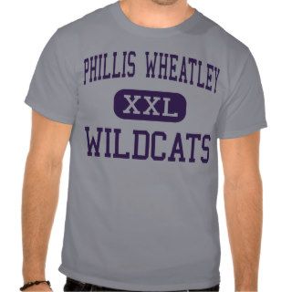 Phillis Wheatley   Wildcats   High   Houston Texas Tee Shirt