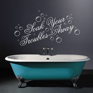 soak your troubles away wall stickers quotes by parkins interiors