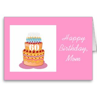 Mom, 60th birthday, big cake card