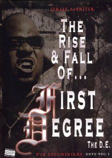 Street Monster The Rise and Fall of First Degree the D.E. First Degree the D.E. Movies & TV