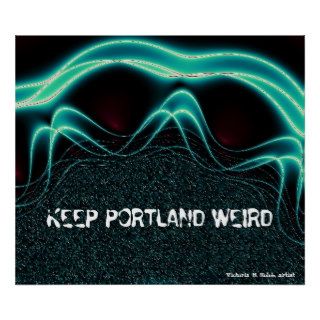 "Keep Portland Weird" Print