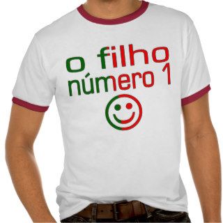 O Filho Número 1   Number 1 Son in Portuguese Tshirts
