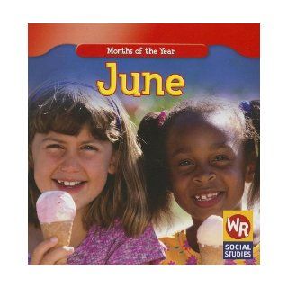 June (Months of the Year) (9781433920998) Robyn Brode Books