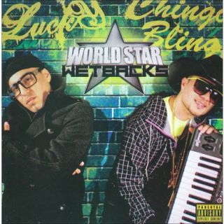 World Star Wetbacks [Explicit Lyrics]