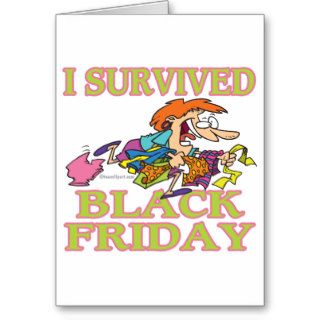 I SURVIVED BLACK FRIDAY FUNNY CARTOON CARDS