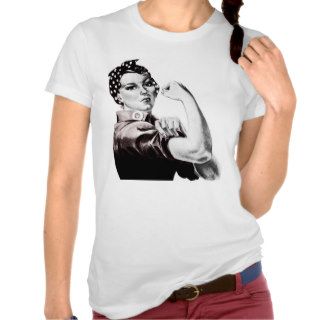 Rosie the Riveter T Shirt