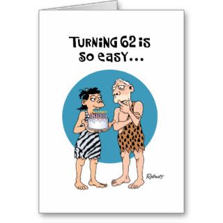 Turning 62 Birthday Greeting Card