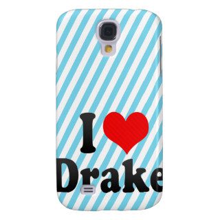 I love Drake Samsung Galaxy S4 Cover