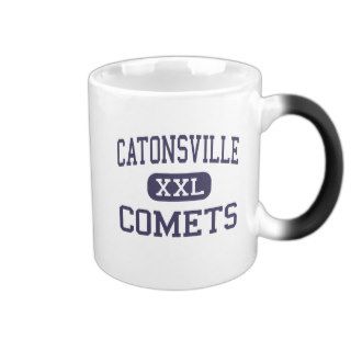 Catonsville   Comets   High   Catonsville Maryland Coffee Mugs
