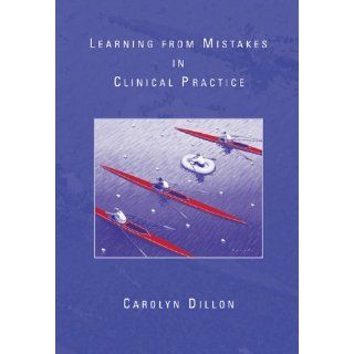 Learning from Mistakes in Clinical Practice (Methods / Practice of Social Work Direct (Micro)) (9780534524012) Carolyn Dillon Books