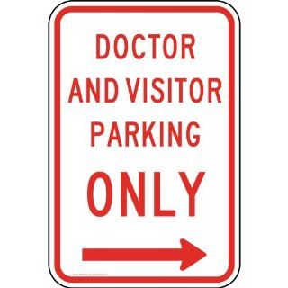 Doctor And Visitor Parking Only Sign With Right Arrow PKE 31416  Business And Store Signs 