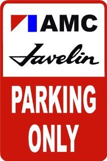 AMC Javelin Parking Only Sign  Street Signs  Patio, Lawn & Garden