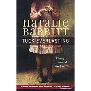 Tuck Everlasting (Reissue) (Paperback)