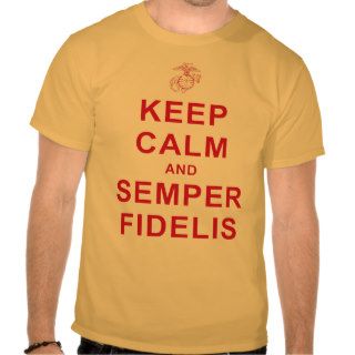 Keep Calm Semper Fidelis   Yellow Tshirts