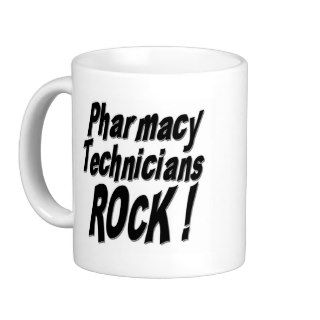 Pharmacy Technicians Rock Mug