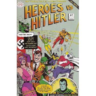 Heroes VS Hitler Number 1 (Guest Starring Doctor Weird) Books