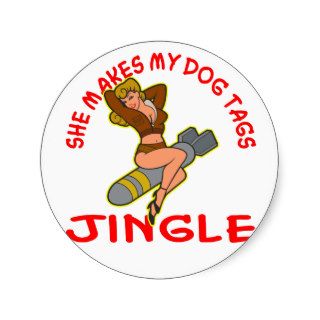 Pin Up She Makes My Dog Tags Jingle Round Sticker