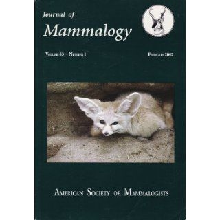 Journal of Mammalogy (Volume 86, Number 1, February 2005) American Society of Mammalogists Books