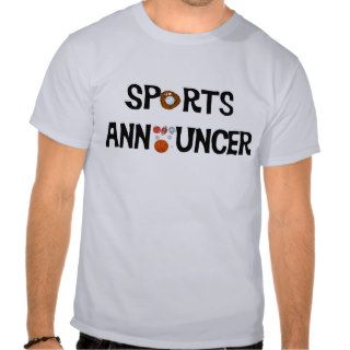 Sports Announcer T Shirt